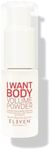 ELEVEN AUSTRALIA I want Body Volume Powder Multi-Purpose Styling Product - 0.3 Oz