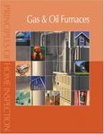 Principles of Home Inspection: Gas & Oil Furnaces