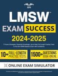 LMSW Exam Success: 7 Proven Strategies, Essential Knowledge, Up-to-Date Full Length Practice Tests to Ace the ASWB Masters Exam with Confidence