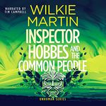 Inspector Hobbes and the Common People: Unhuman, Book 5