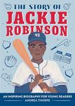 The Story of Jackie Robinson: An In