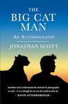 The Big Cat Man: An Autobiography (Bradt Travel Guides (Travel Literature))