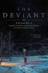 The Deviant Vol. 1