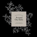 Around Our Table: A Modern Heirloom Recipe Book to Organize and Preserve Your Family's Most Cherished Meals