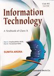 A Textbook of Information Technology for Class 10 - by Sumita Arora (2024-25 Examination)