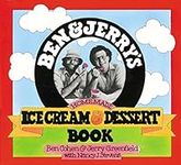 Ben & Jerry's Homemade Ice Cream & Dessert Book