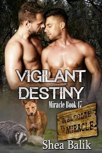 Vigilant Destiny (Miracle Book 17)