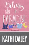 Bikinis in Paradise (A Tj Jensen Mystery Book 3)