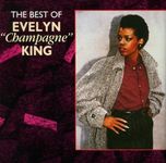 The Best Of Evelyn 'champagne' King [European Import]