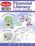 Financial Literacy Lessons and Activities, Grade 6 - 8 Teacher Resource