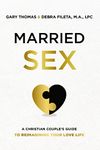 Married Sex: A Christian Couple's G