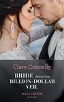 Bride Behind The Billion-Dollar Veil (Crazy Rich Greek Weddings, Book 2) (Mills & Boon Modern)