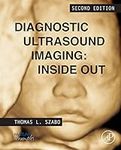 Diagnostic Ultrasound Imaging: Insi