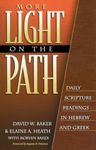 More Light on the Path - Daily Scripture Readings in Hebrew and Greek
