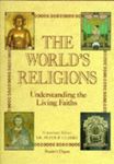 The World's Religions: Understanding the Living Faiths (Readers Digest) by unknown (1994-08-01)