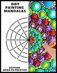 Dot Painting Mandalas Dotting Book 