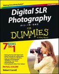 Digital SLR Photography All-in-One 