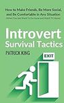 Introvert Survival Tactics: How to 