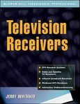 Television Receivers: Digital Video for DTV, Cable, and Satellite