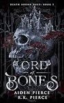 Lord of Bones: A Dark Paranormal Go