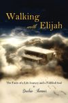 [Walking with Elijah: The Fable of a Life Journey and a Fulfilled Soul] [By: Shemer, Doobie] [August, 2014]