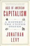 Ages of American Capitalism: A Hist
