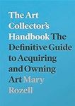 The Art Collector's Handbook: The D