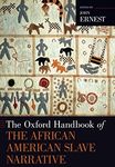 The Oxford Handbook of the African American Slave Narrative (Oxford Handbooks)