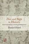 DAO and Sign in History: Daoist Arche-Semiotics in Ancient and Medieval China