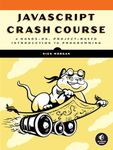 JavaScript Crash Course: A Hands-On