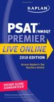 Kaplan PSAT/NMSQT 2010 Premier Live Online