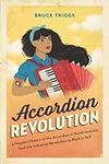 Accordion Revolution: A People’s Hi