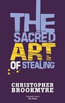 The Sacred Art Of Stealing (Angelique De Xavier series Book 2)