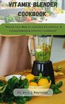 Vitamix Vegetarian Cookbooks