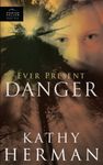 Ever Present Danger (Phantom Hollow Series Book 3)