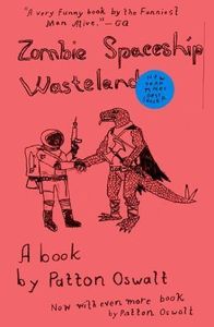 Zombie Spaceship Wasteland: A Book by Patton Oswalt by Patton Oswalt(2011-11-08)