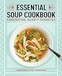 Essential Soup Cookbook: Comforting