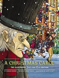 A Christmas Carol - Kid Classics: The Classic Edition Reimagined Just-for-Kids! (Kid Classic #7) (Volume 7)