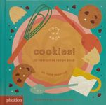 Cookies!: An Interactive Recipe Book