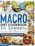 Macro Diet Cookbook for Beginners: 