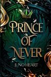 Prince of Never: A Fae Romance (Black Blood Fae)