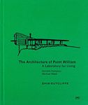 The Architecture of Point William: Shim Sutcliffe