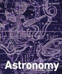 Astronomy: A Visual Guide