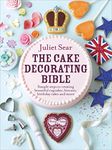 The Cake Decorating Bible: The step