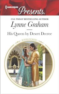 His Queen by Desert Decree (Wedlocked! Book 3577) (English Edition)