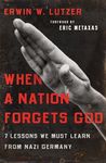 When a Nation Forgets God: 7 Lesson