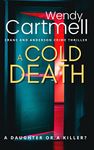 A Cold Death an addictive, electrifying, British crime thriller (Crane and Anderson serial killer crime thrillers Book 5)