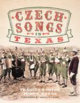 Czech Songs in Texas