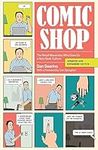 Comic Shop: The Retail Mavericks Wh