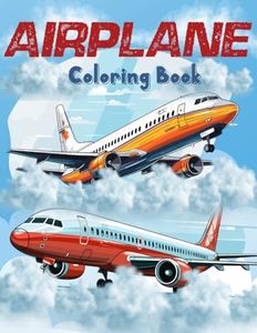 Airplane Coloring Book: Illustrations Include Commercial Planes, Bi-Planes, Twin Engines, Single Engine, Seaplanes & More / Great for All Ages